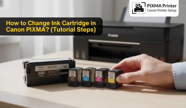 How to Change Ink Cartridge in Canon PIXMA? (Tutorial Steps)